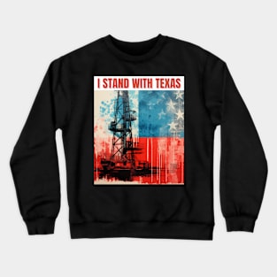 I stand with texas Crewneck Sweatshirt